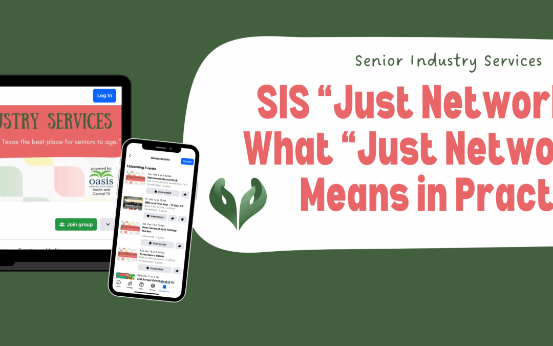 SIS “Just Networking”: What “Just Networking” Means in Practice