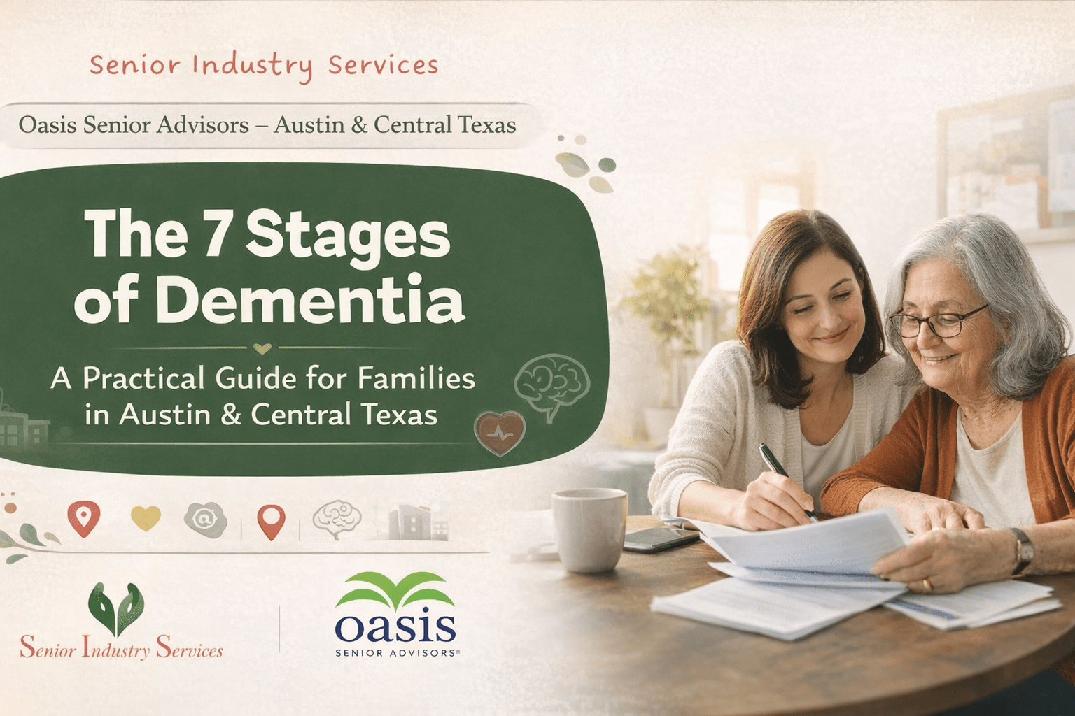 The 7 Stages of Dementia: A Practical Guide for Families in Austin & Central Texas