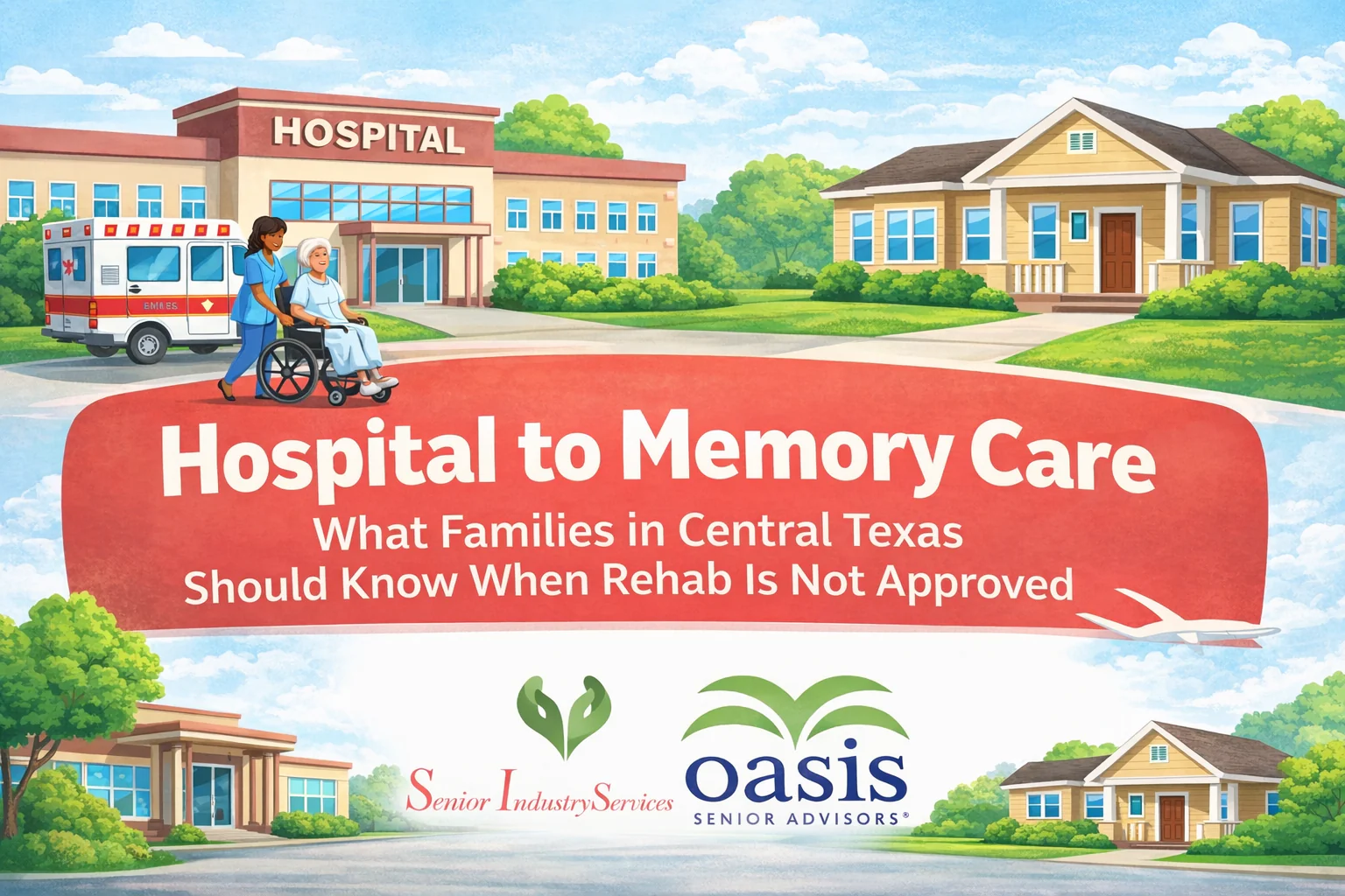 SIS Blog Hospital to Memory Care