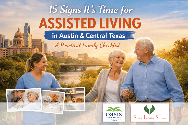 15 Signs It’s Time for Assisted Living in Austin & Central Texas