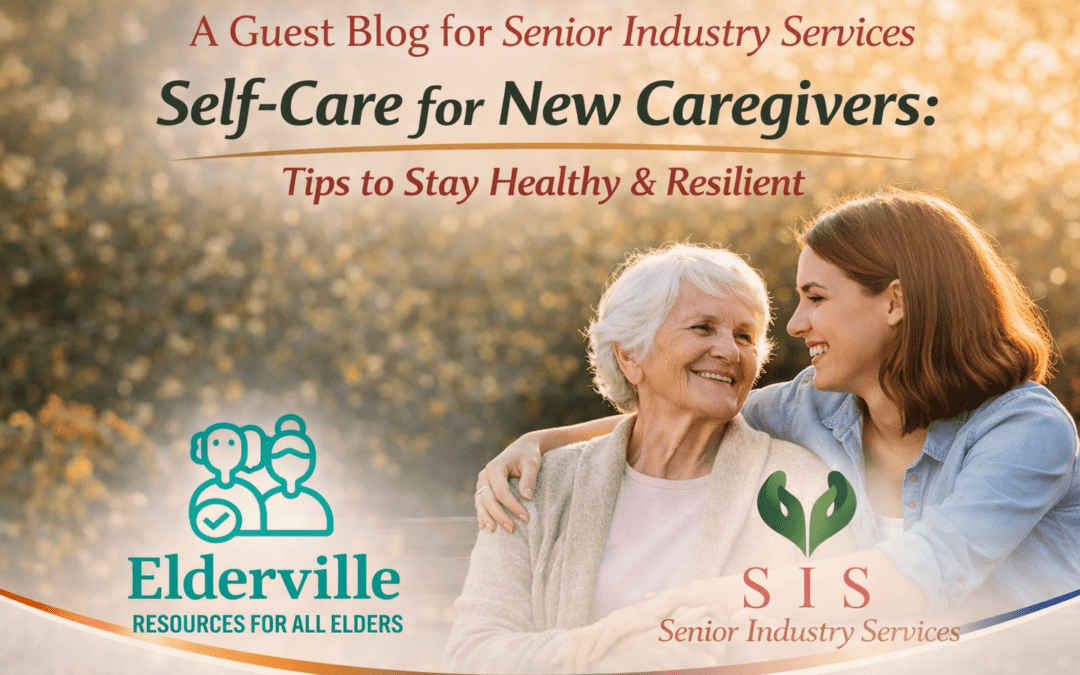 How New Caregivers Can Practice Self-Care to Stay Healthy and Resilient