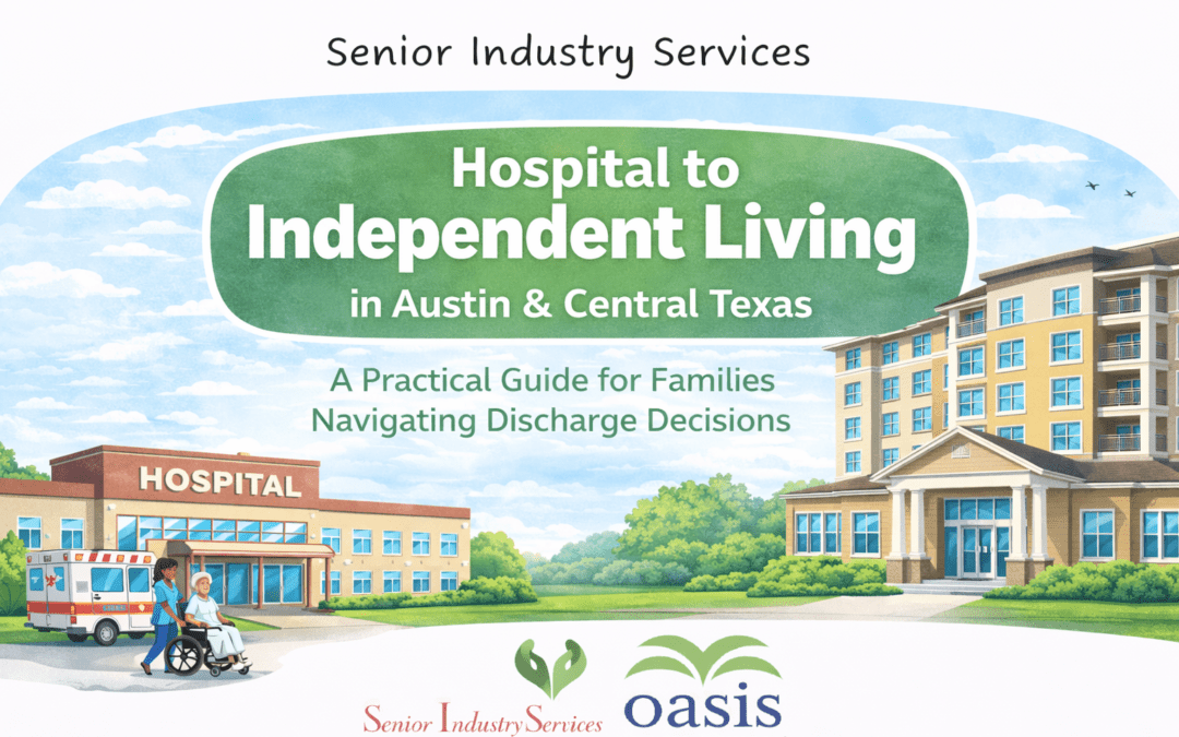 Hospital to Independent Living in Austin & Central Texas