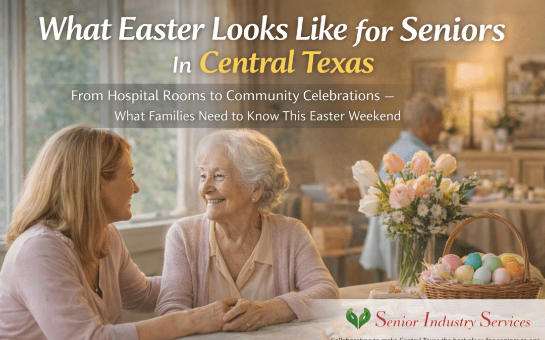 What Easter Looks Like for Seniors in Austin & Central Texas
