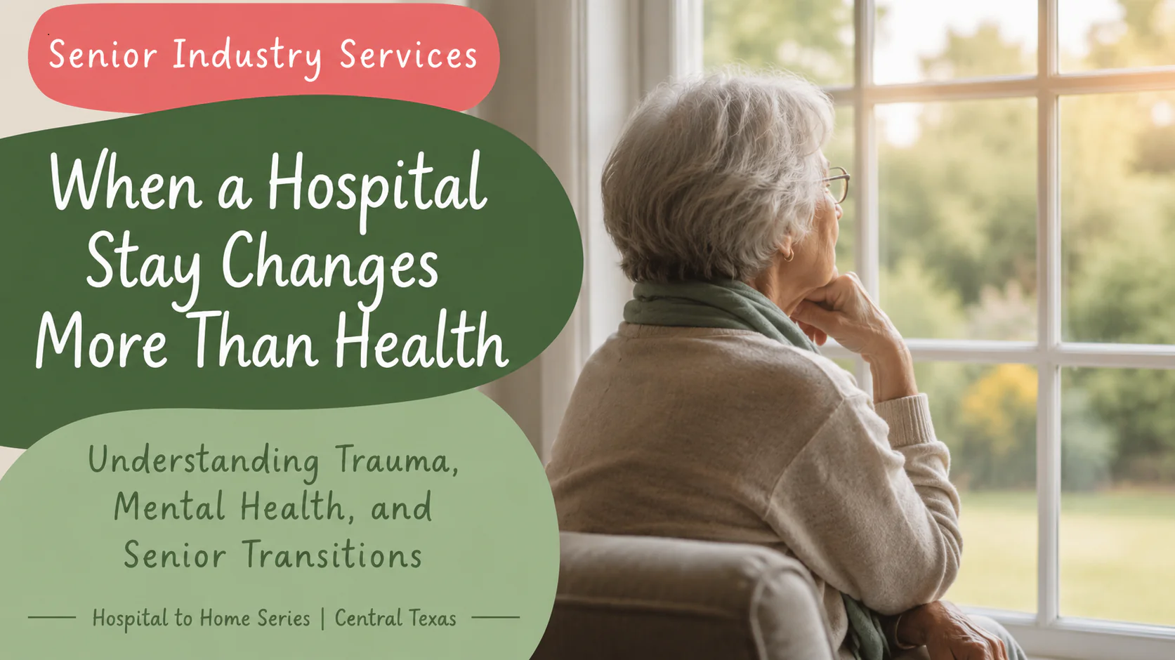 When a Hospital Stay Brings Back the Past: Mental Health, Trauma, and Senior Transitions