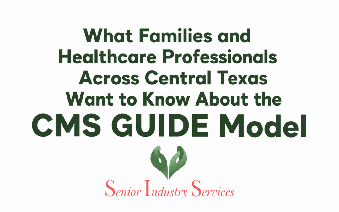What Families and Healthcare Professionals Across Central Texas Want to Know About the CMS GUIDE Model