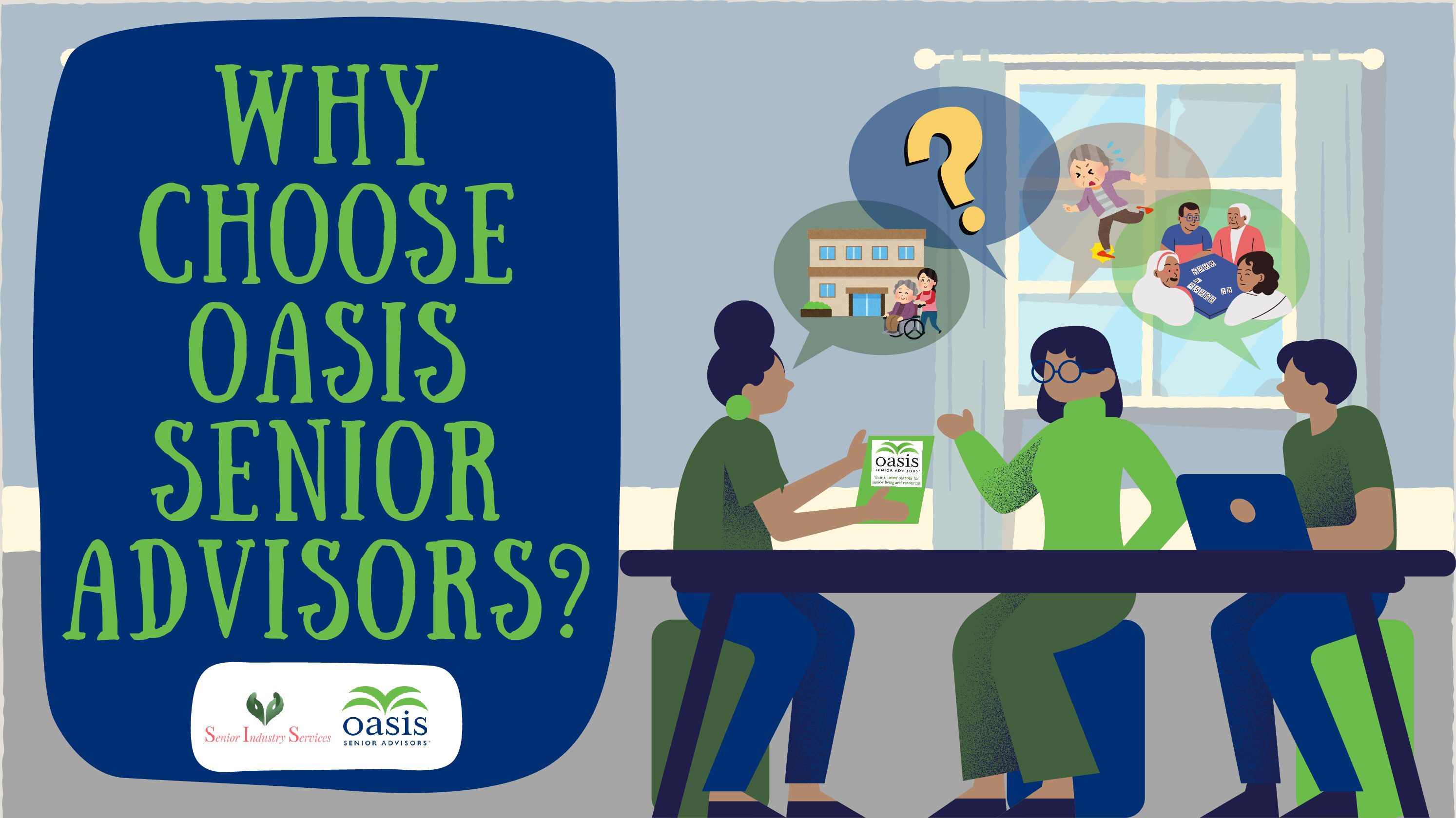 Why Choose Oasis Senior Advisors to Help Find Senior Living for Your Loved Ones