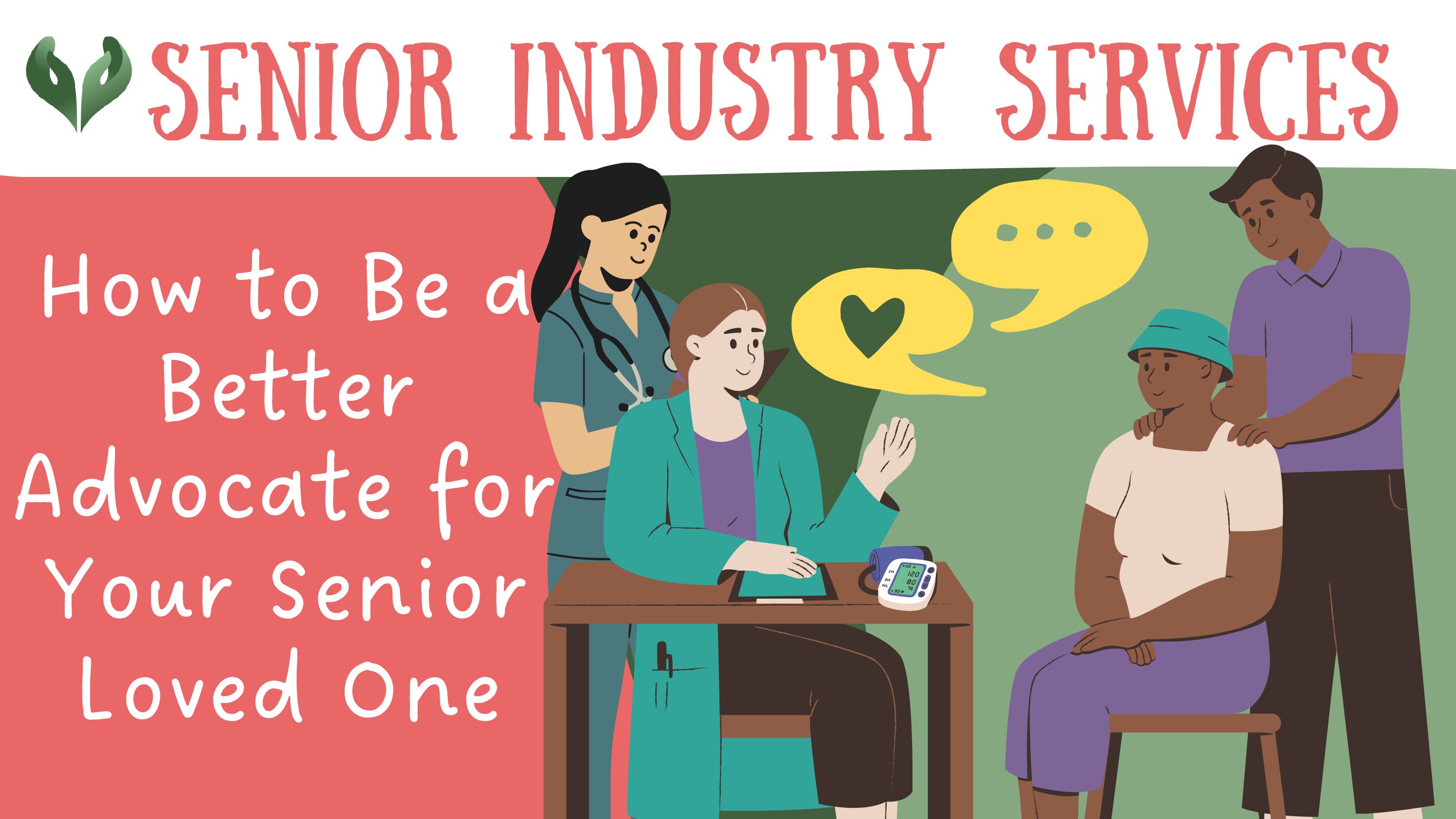How to Be a Better Advocate for Your Senior Loved One