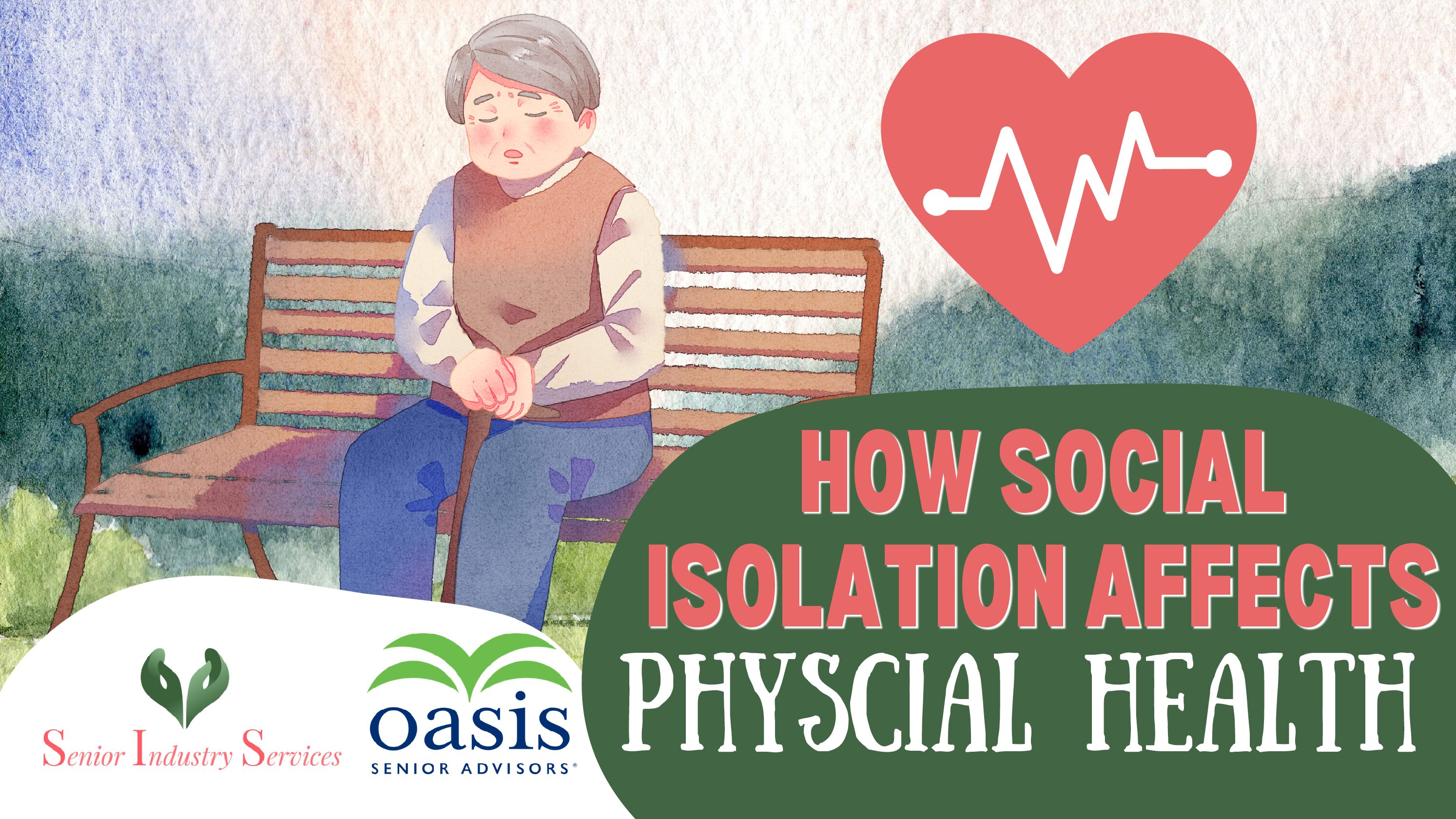 How Social Isolation Affects Physical Health