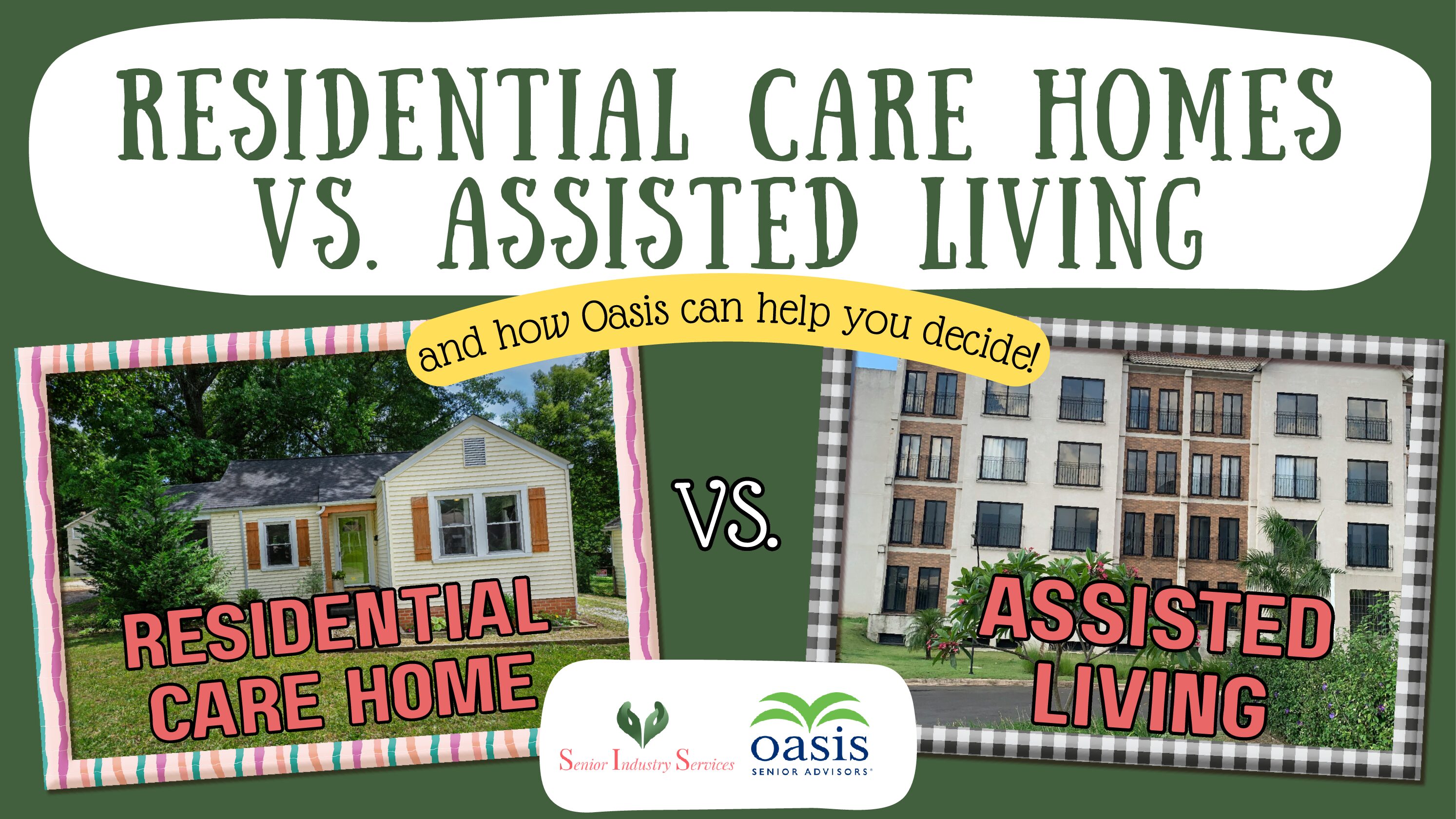 Residential Care Homes vs. Assisted Living: Which Is Right for Your Loved One & How Oasis Can Help You Decide