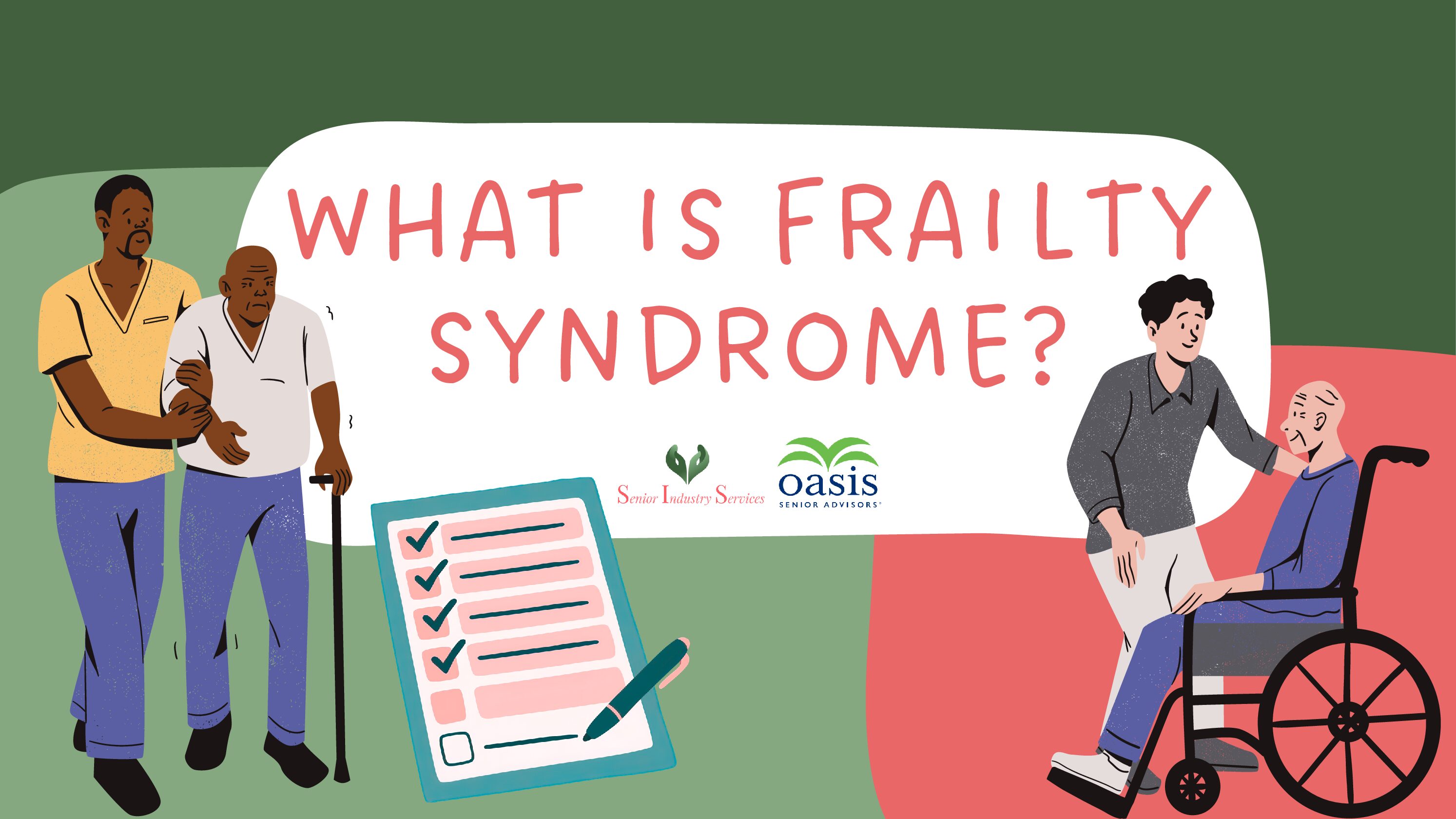 What Is Frailty Syndrome? Understanding the Signs, Risks, and Next Steps for Seniors