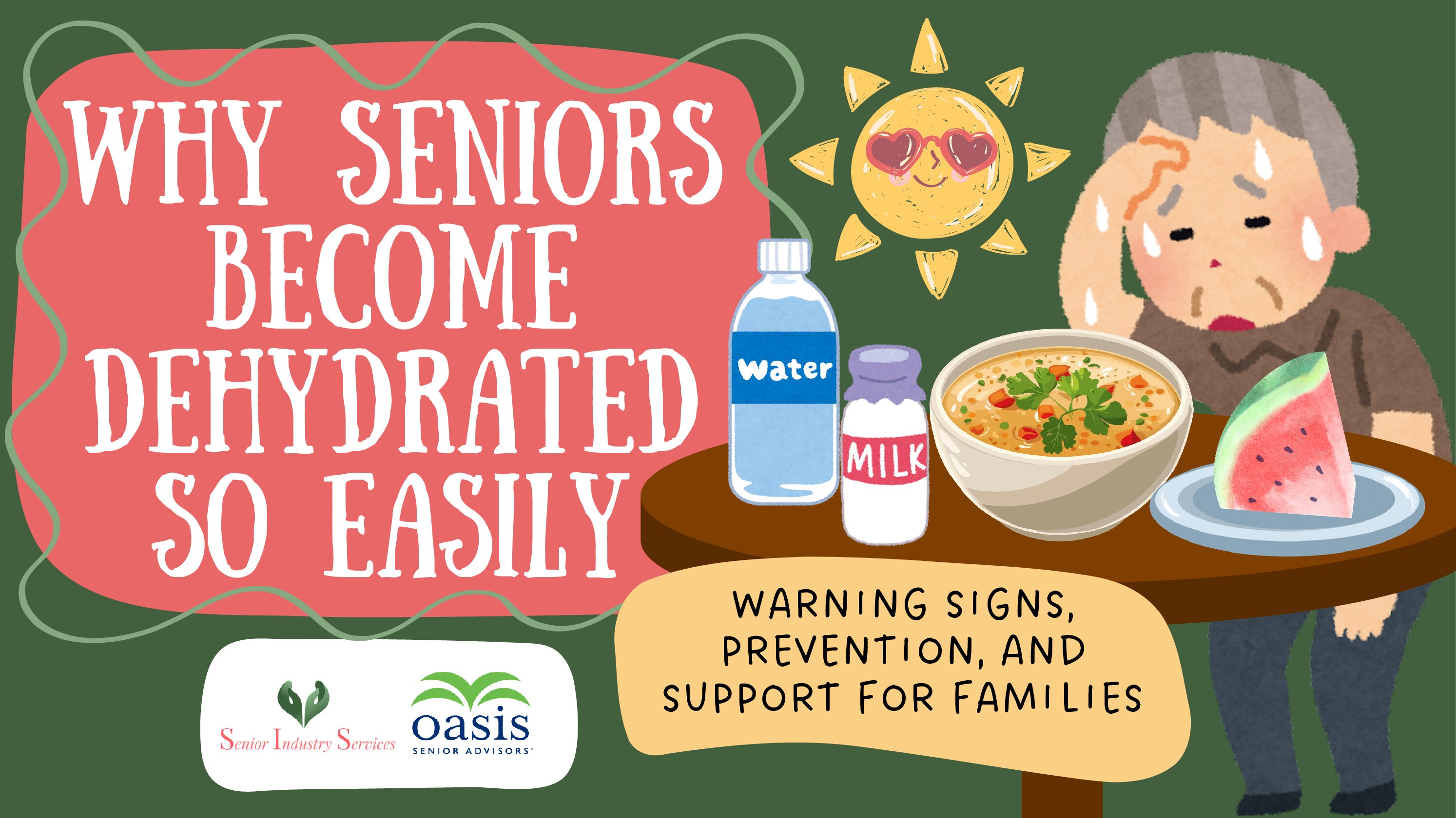 Why Seniors Become Dehydrated So Easily: Warning Signs, Prevention, and Support for Families