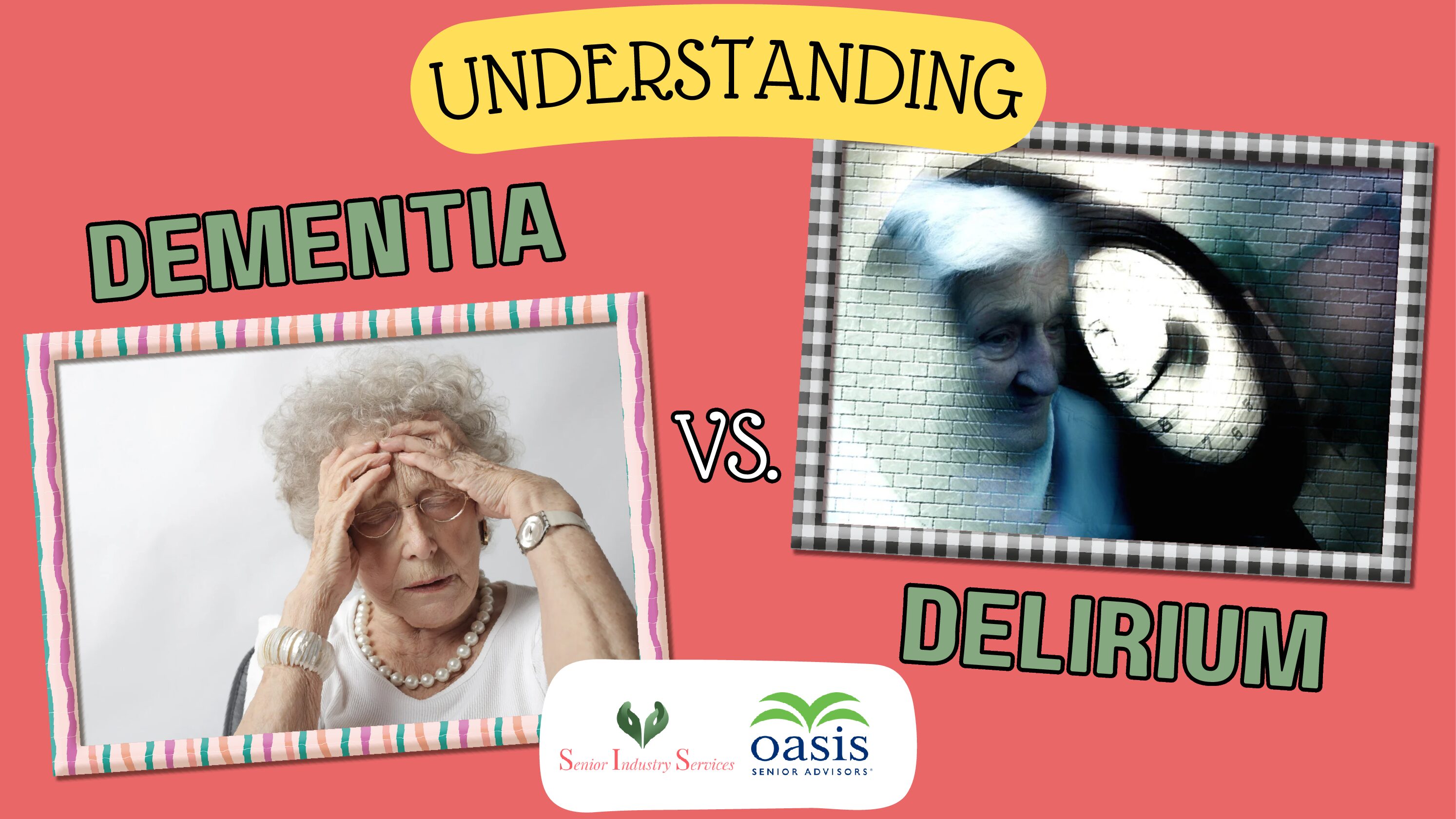 Understanding Dementia vs. Delirium